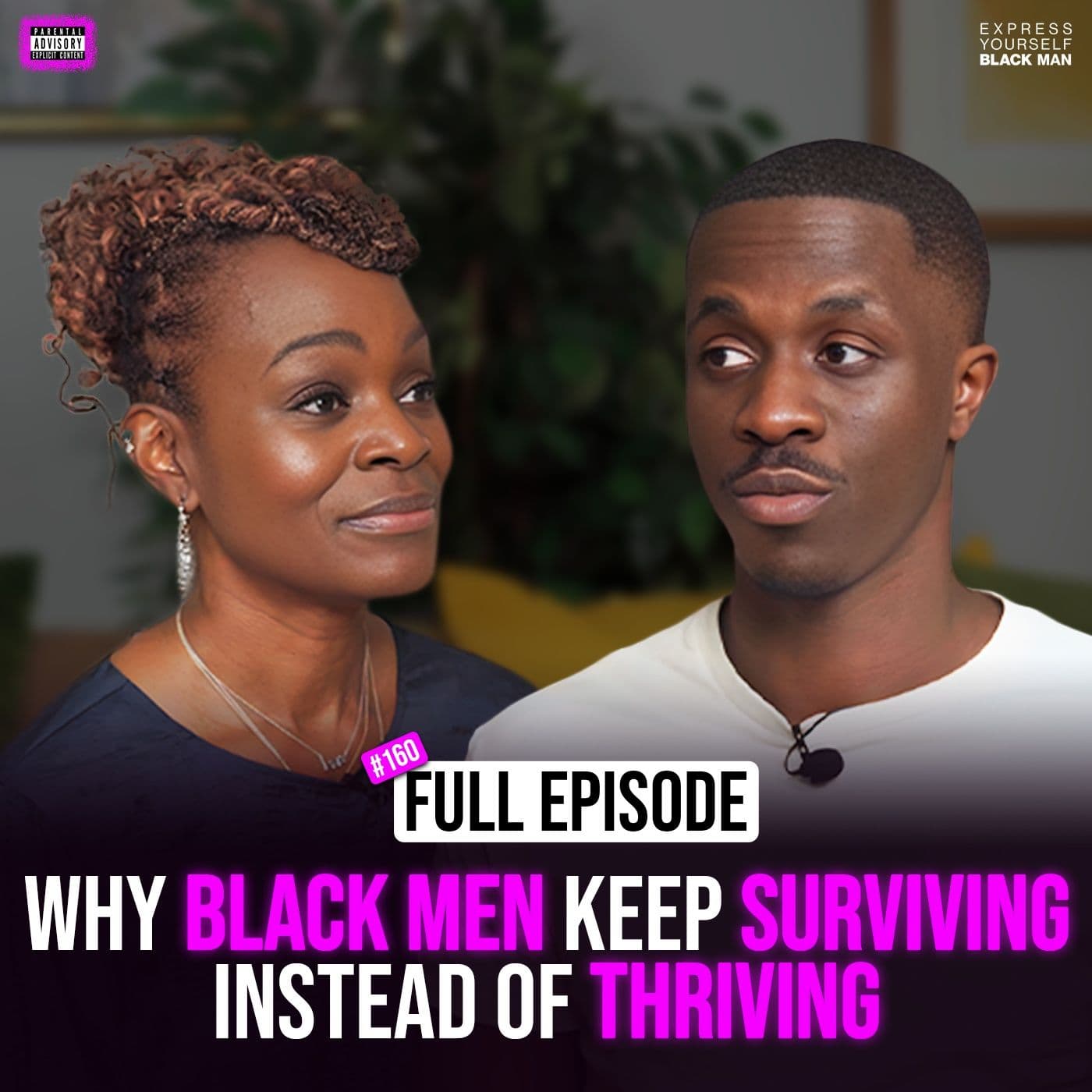 Ep. 160: Why Black Men Keep Surviving Instead of Thriving with Dr. Alfiee
