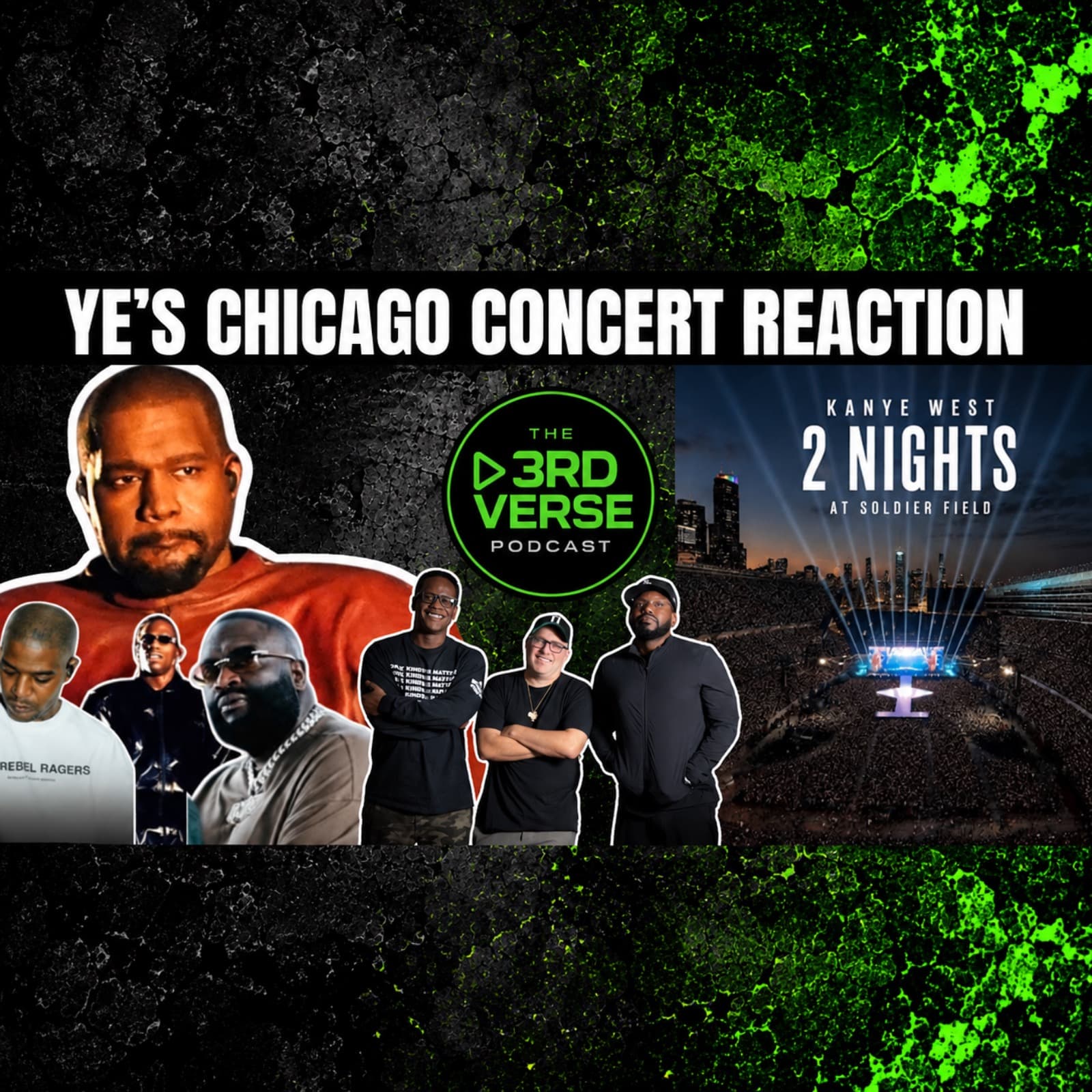 Ye's Soldier Field Chicago Show: The 3rd Verse Podcast LIVE Concert Reaction