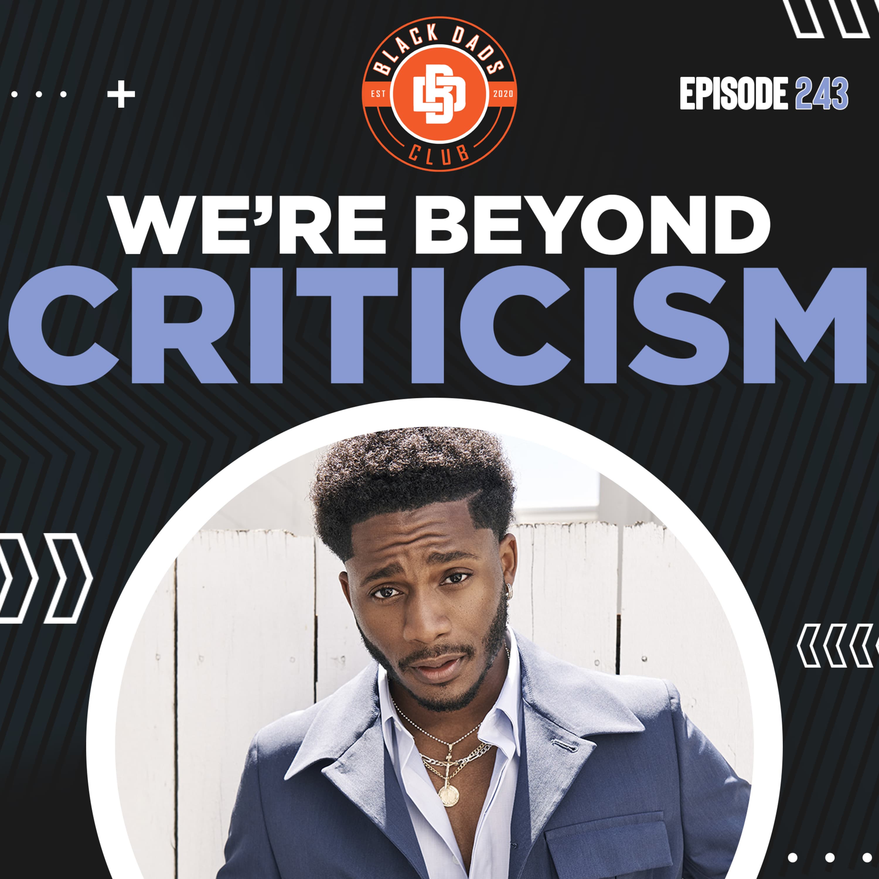Da’Vinchi Says Americans Are Lazy? Black Identity, Accountability, Mark Lamont Hill & Parenting | Ep 244 | Black Dads Club
