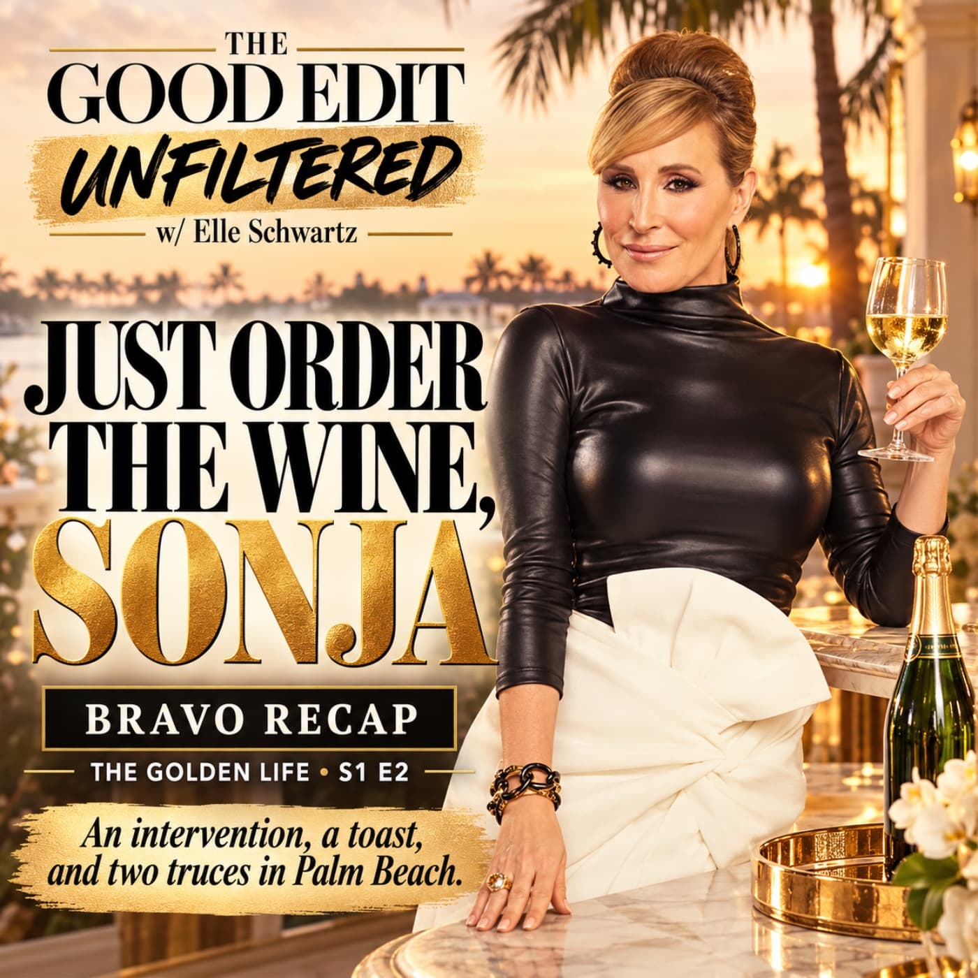 The Golden Life S1 E2 Recap: Just Order the Wine, Sonja | RHONY OGs